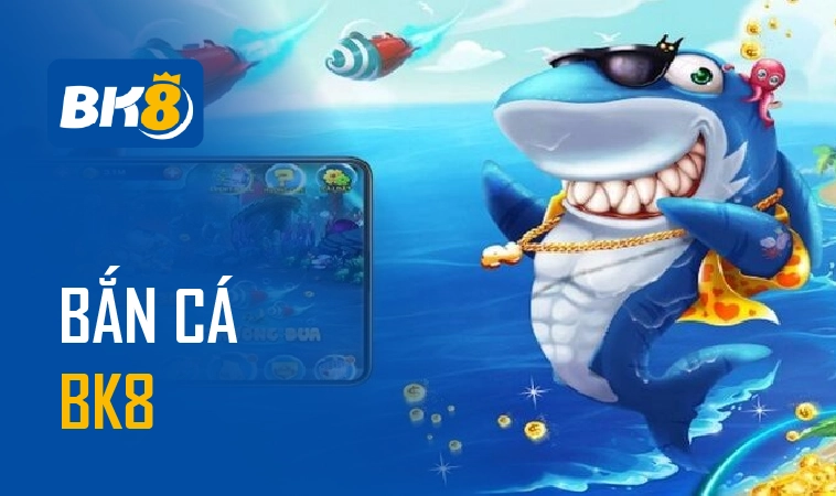 Sảnh Bắn Cá BK8 thiết kế đồ họa đẹp, sinh động
